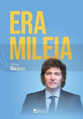 Era Mileia. Argentyna na nowej ścieżce