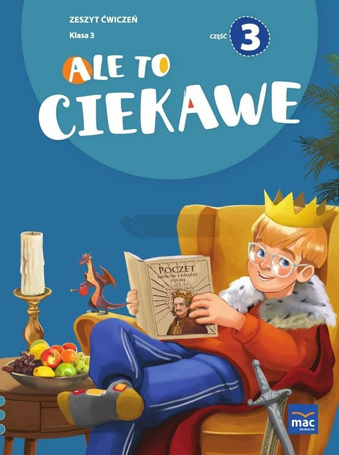 Ale to ciekawe SP 3 Zeszyt ćwiczeń cz.3 + zakładka