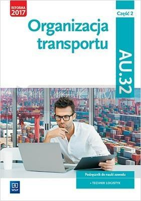 Organizacja transportu Kwal. AU.32. cz.2 WSiP