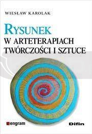 Rysunek w arteterapiach, twórczości i sztuce