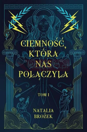 Ciemność i jasność T.1 Ciemność, która nas...