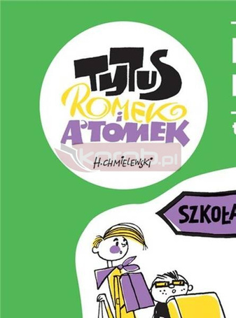 Tytus, Romek i A'Tomek T.3 Przygody Nieznanek