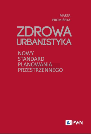 Zdrowa Urbanistyka