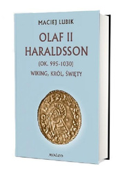 Olaf II Haraldsson (ok. 995-1030) Wiking, król...