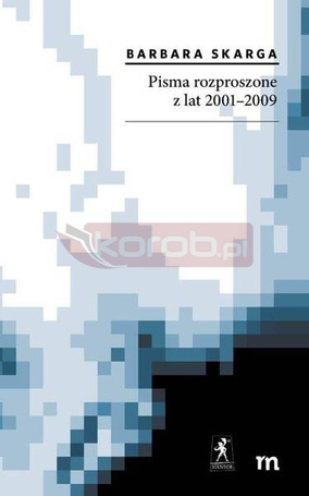 Pisma rozproszone z lat 2001-2009
