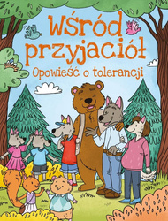 Wśród przyjaciół. Opowieści o tolerancji
