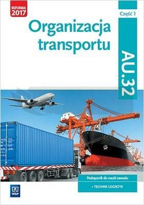 Organizacja transportu Kwal. AU.32. cz.1 WSiP