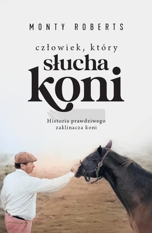Człowiek, który słucha koni