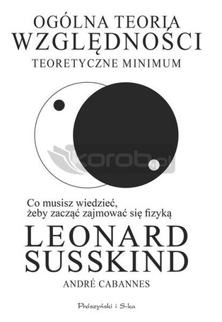 Ogólna teoria względności. Teoretyczne minimum