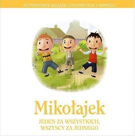 Mikołajek. Jeden za wszystkich, wszyscy za jednego