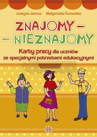 Znajomy - Nieznajomy. Karty pracy