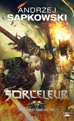Sorceleur T.5 Le Bapteme du feu