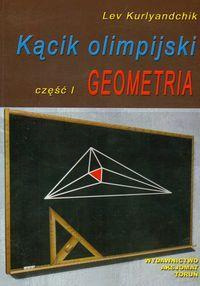 Kącik olimpijski cz. I Geometria