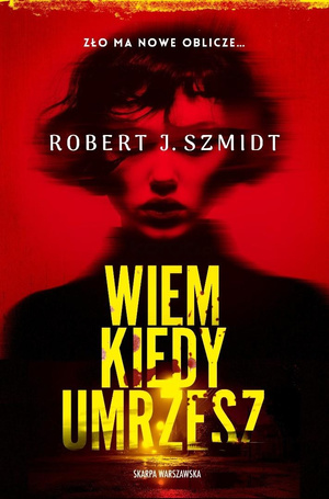 Wiem kiedy umrzesz