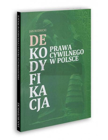 Dekodyfikacja prawa cywilnego w Polsce