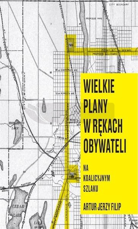 Wielkie plany w rękach obywateli w.II