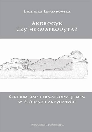 Androgyn czy hermafrodyta?