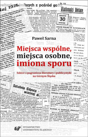 Miejsca wspólne, miejsca osobne, imiona sporu