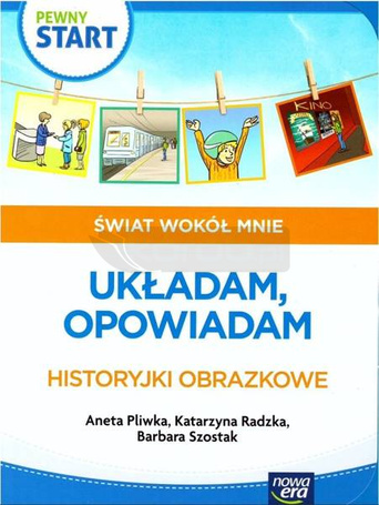 Pewny start. Świat wokół mnie. Układam, opowiadam