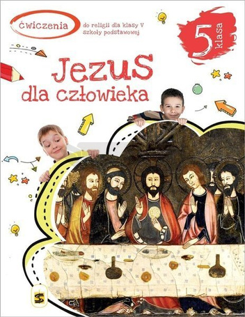 Katechizm SP 5 Jezus dla człowieka ćw.w.2020 ŚBM