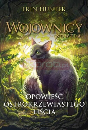 Opowieść Ostrokrzewiastego Liścia