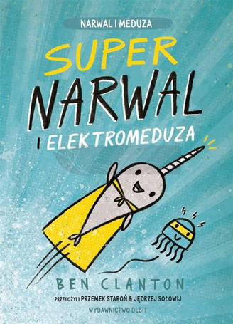 Supernarwal i elektromeduza