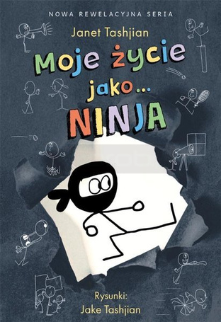 Moje życie jako... Ninja