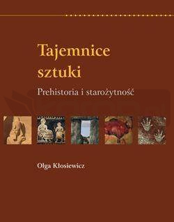 Tajemnice sztuki. Prehistoria i starożytność RM