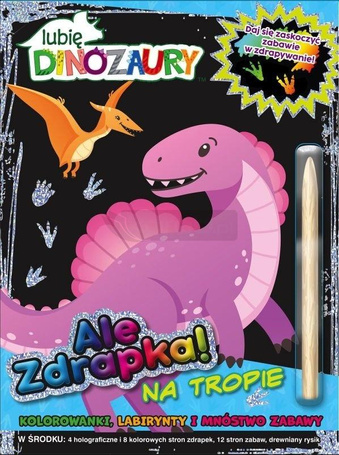 Lubię Dinozaury Ale zdrapka! 2 Na tropie