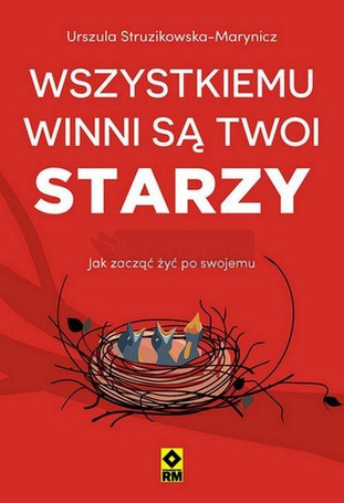 Wszystkiemu winni są twoi starzy