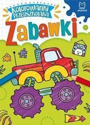 Kolorowanki przedszkolaka. Zabawki