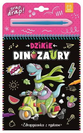 Dzikie dinozaury. Zdrapywanka z rysikiem