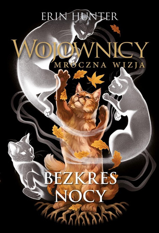 Wojownicy. Bezkres nocy