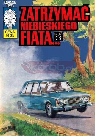 Kapitan Żbik T.49 Zatrzymać niebieskiego fiata 3