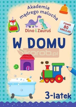 Dino i Zauruś. 3-latek. W domu