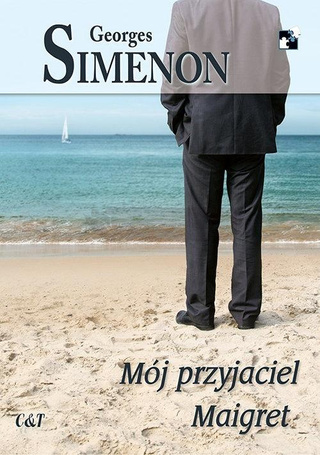 Komisarz Maigret. Mój przyjaciel Maigret