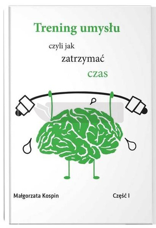Trening umysłu cz.1