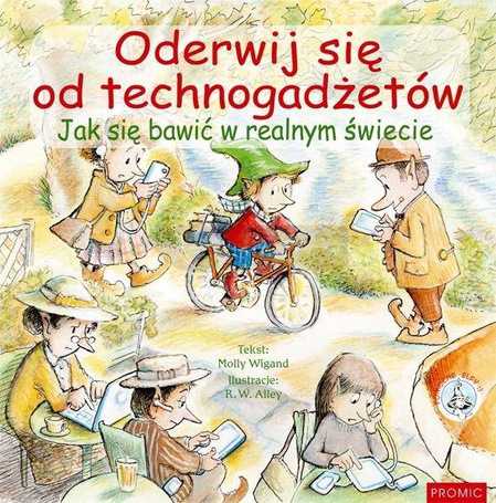 Oderwij się od technogadżetów. Jak się bawić...