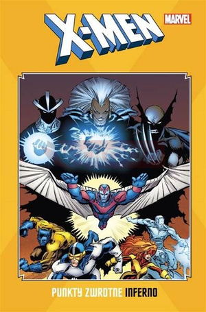 X-Men: Punkty zwrotne. Inferno