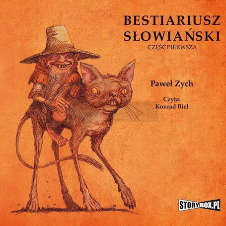 Bestiariusz słowiański. Część 1 audiobook