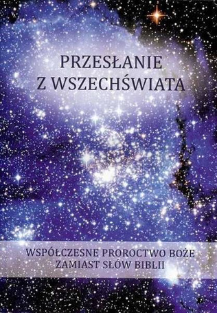 Przesłanie z wszechświata. Tom 2