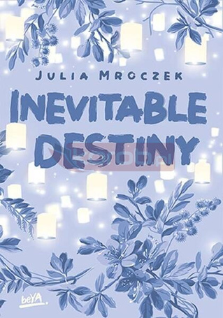 Inevitable Destiny