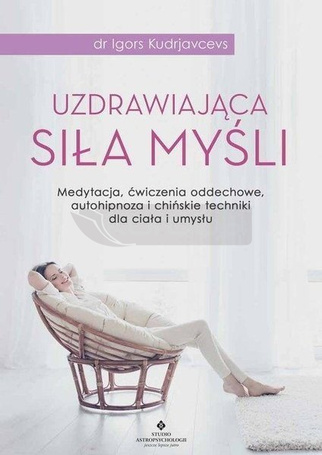 Uzdrawiająca siła myśli