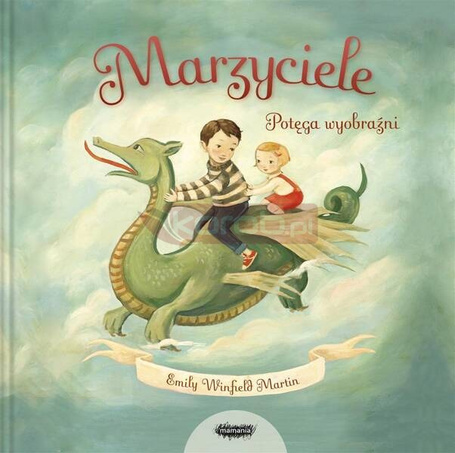 Marzyciele. Potęga wyobraźni