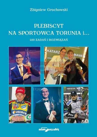 Plebiscyt na sportowca Torunia i...