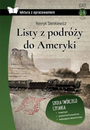 Listy z podróży do Ameryki. Lektura z opracowaniem