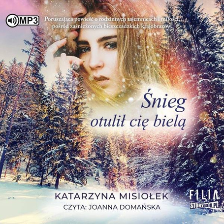 Śnieg otulił cię bielą audiobook