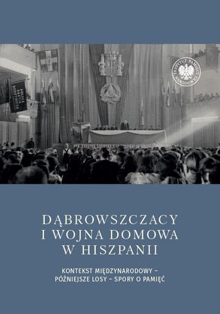 Dąbrowszczacy i wojna domowa w Hiszpanii