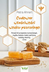 Cudowne właściwości wosku pszczelego