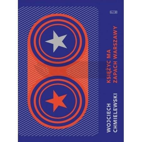 Księżyc ma zapach Warszawy